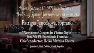 2016 Patricia Janečková - Frühlingsstimmen - (Johann Strauss II)