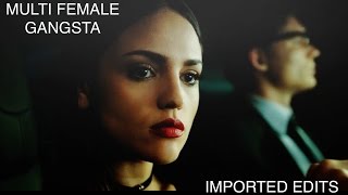 ➳ Multi Female | Gangsta