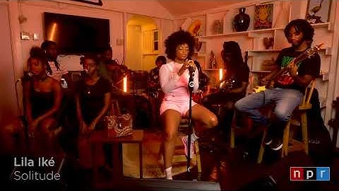 Lila Iké - Solitude (Tiny Desk Performance)
