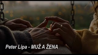 Peter Lipa - Muž a žena (Official AI Music Video)