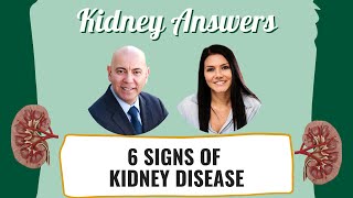 Top 6 signs of Kidney Disease that you need to know!