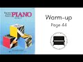 Warm-up p44 - Bastien Piano Basics Level 2