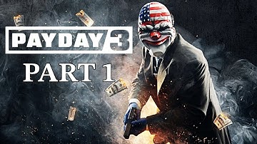 PAYDAY 3 Full Walkthrough Gameplay Part 1 (No Commentary)