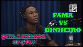 FAMA VS DINHEIRO - MC NEGÃO DA BL