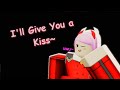 I'll give you a kiss~ | Roblox Animation