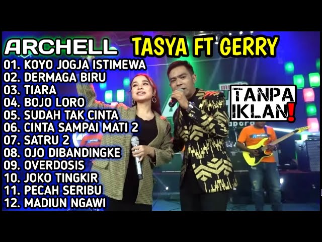 TASYA FEAT GERY - ARCHELL MUSIC FULL ALBUM TERBARU 2022 - DERMAGA BIRU class=