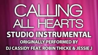 Calling All Hearts (Cover Instrumental) [In The Style Of Dj Cassidy Ft. Robin Thicke & Jessie J]