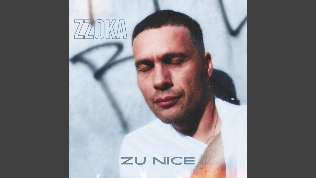 Watch Zu Nice on YouTube Watch Zu Nice on YouTube