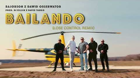Bajorson, Dawid Obserwator, DJ Killer, David Tango - Bailando   1H
