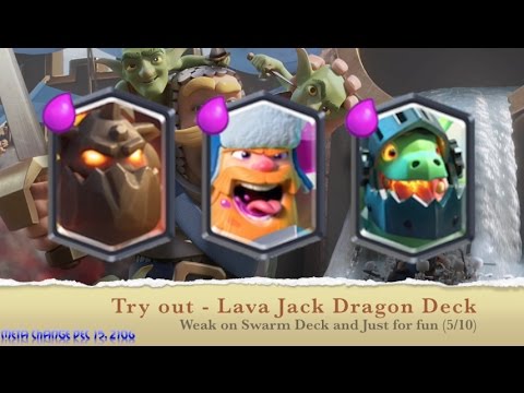 Lava hound Lumberjack Inferno Dragon Tryout - Fun Deck to play but weak on  Swarm Deck (5/10) - YouTube