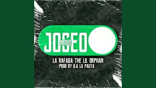 Video thumbnail of "La Rafaga the lil orphan - Modo Joseo"