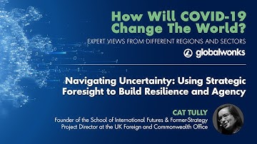 Navigating Uncertainty: Using Strategic Foresight to Build Resilience and Agency