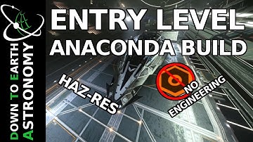 Entry level Anaconda build | No Engineering | Haz-rez capable | Elite dangerous