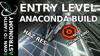 Entry level Anaconda build | No Engineering | Haz-rez capable | Elite dangerous