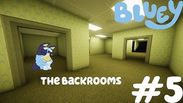 Bluey in the backrooms (episode 5)