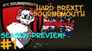 FM19 | Hard Brexit Bournemouth | Season Preview! #1 screenshot 5