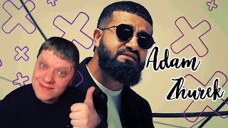 Zhurek | Реакция на Adam