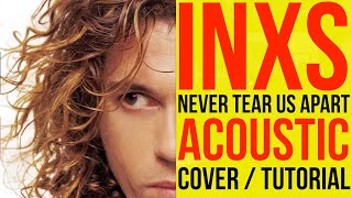 INXS Never Tear Us Apart Acoustic