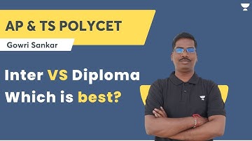 Inter VS Diploma? || POLYCET 2023 || Unacademy