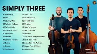 S.I.M.P.L.Y THREE Top Cello Cover Popular Songs Collection - S.I.M.P.L.Y THREE Greatest Hits