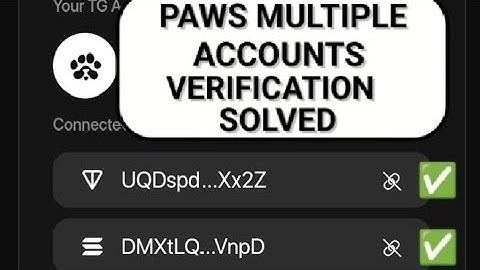 PAWS MULTIPLE ACCOUNTS VERIFICATION SOLVED✅ DON