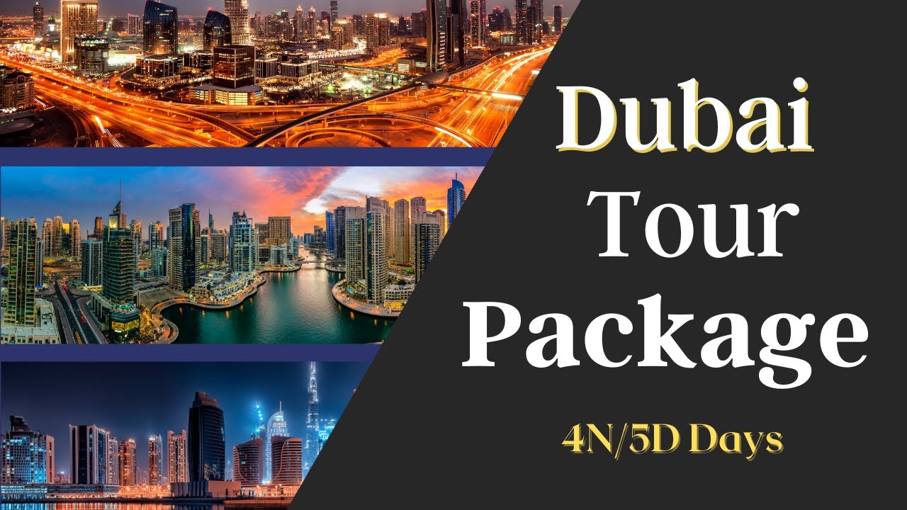 Dubai Tour Package 4 Nights 5 Days Dubai Tour Package 2023 Dubai Dubai Tour Package 4 Nights 5 Days Dubai Tour Package 2023 Dubai