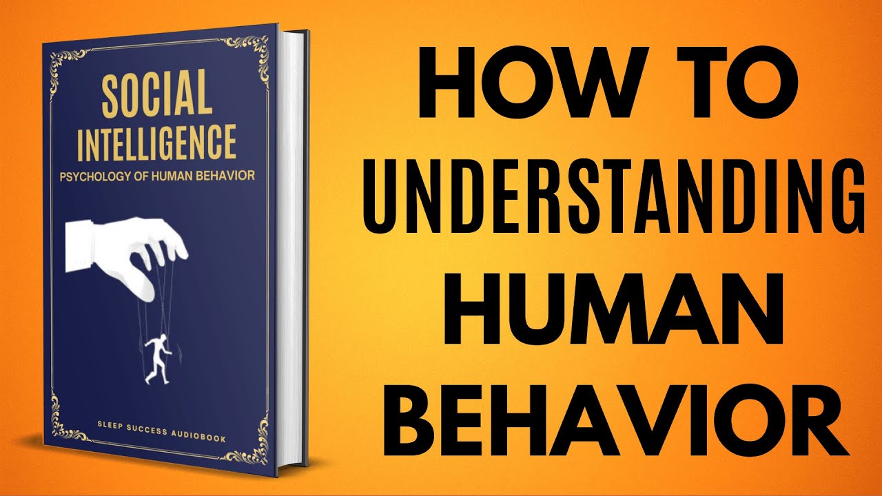 Psychology of Human Behavior & Social Intelligence Mastery | Sleep Success Audiobook