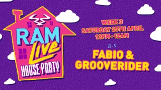 RAMLive House Party - 25/04/20 - 8pm - 9pm - Fabio & Grooverider