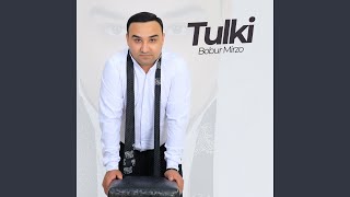 Tulki - Bobur Mirzo