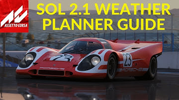 Assetto Corsa Mod Sol 2.1 Weather Planner 1.0 Guide and Walkthrough