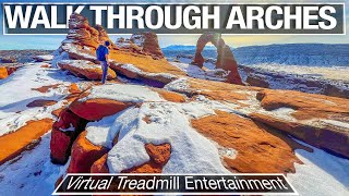Delicate Arch Walking Tour in Arches National Park - City Walks Virtual Treadmill Walk