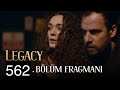 Emanet 562. Bölüm Fragmanı | Legacy Episode 562 Promo