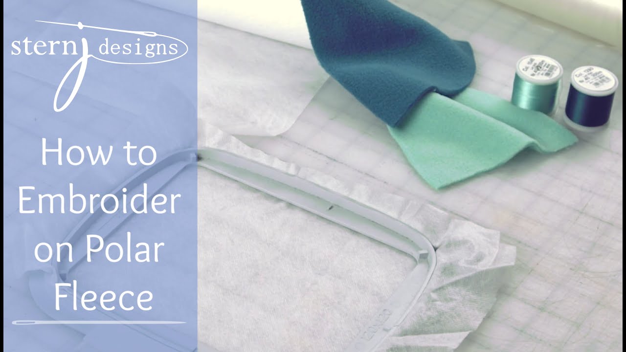 How To Embroider On Polar Fleece YouTube How To Embroider On Polar Fleece YouTube