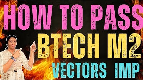 How to Pass M2 R22 UNIT 4&5 Damsure Questions ｜ Vector Differentiation &Integration Imp QuestionsR22