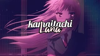 kamaitachi - lana