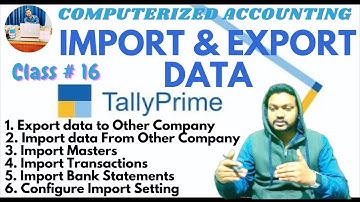 #17- IMPORT & EXPORT- DATA - #TallyPrime- XML File Interchange /  #ComputerizedAccounting / Bcom/BBA