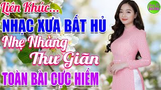 EM LÀ CON THUYỀN CÔ ĐƠN ➤ LK NHẠC VÀNG XƯA HAY NHẤT CÒN MÃI THEO THỜI GIAN NGHE NGHẸN NGÀO CON TIM