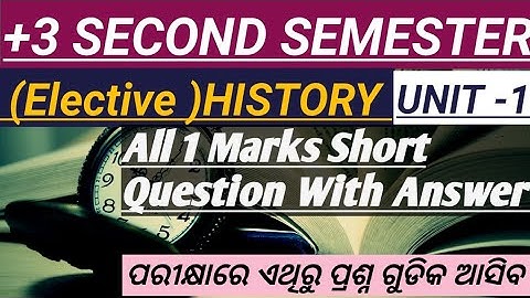 Elective history (GE)/+3 second semesterall 1 marks short question & answer/unit -1