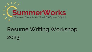 SummerWorks Professional Development Resume Writing (Part 2) Wealth