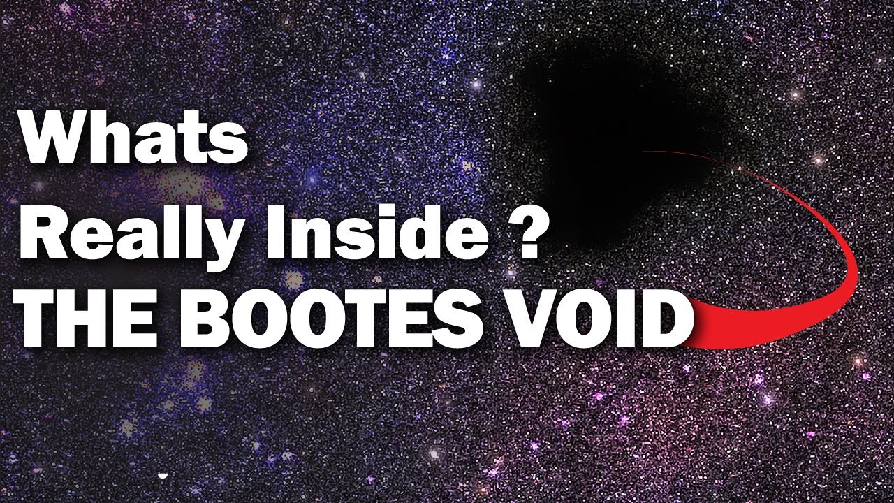 The Largest Empty Space in the Universe EVER - The Bootes Void - YouTube