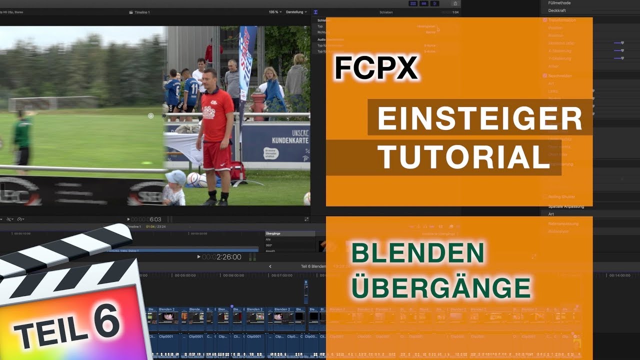 Update Final Cut Pro Einsteiger Tutorial Teil 6: Blenden, Übergänge