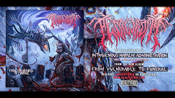 PESTILECTOMY - INTRAVENOUS NAPALM ADMINISTRATION (FT. ANGEL OCHOA) [SINGLE] (2021) SW EXCLUSIVE