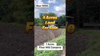 4 Acres Land For Sale | 1 Acre Flour Mill Company | Near MIDC #industrialplots #commercialland