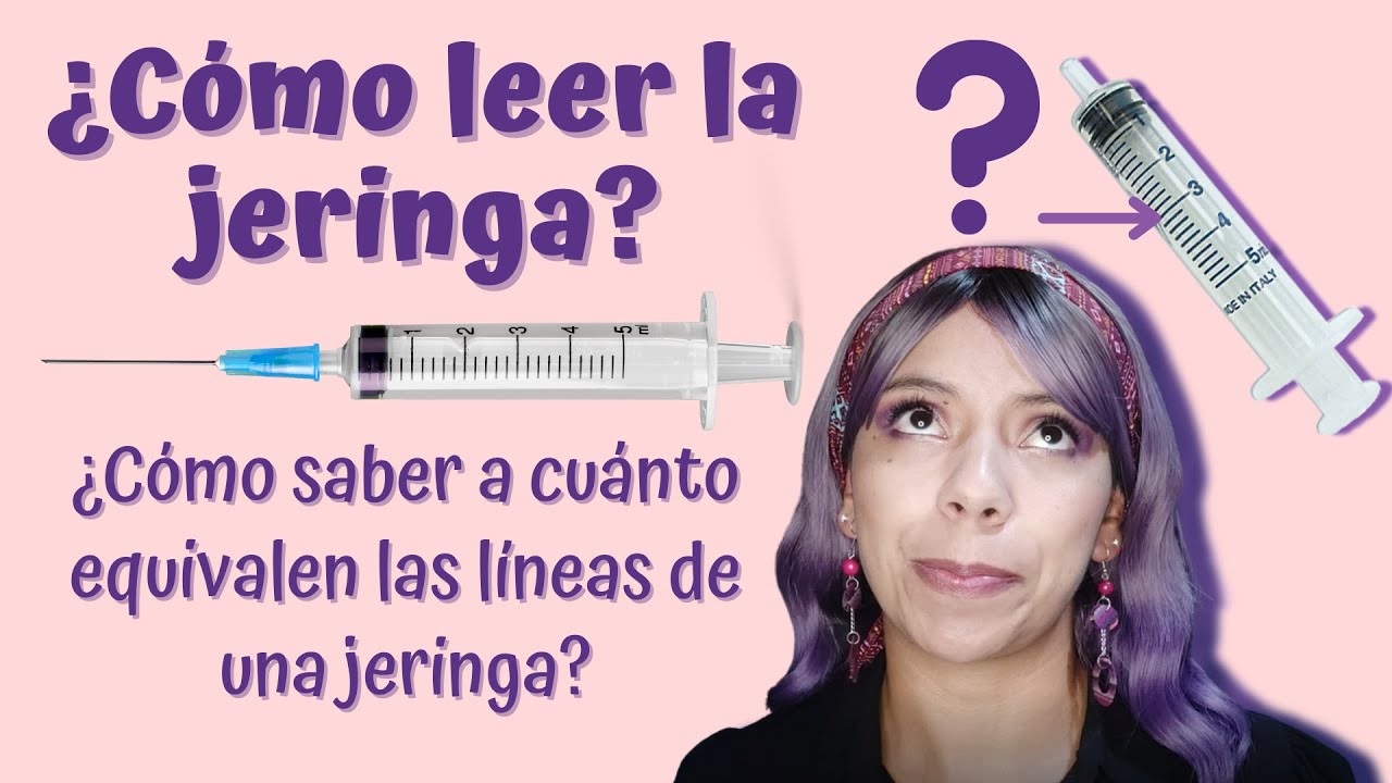  A Cu nto Equivalen Las Rayitas De Una Jeringa YouTube