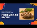 How to make fried modak at home  fried modak recipe