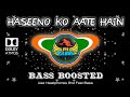 Haseeno ko aate hain bass boosted lahoo ke do rang  hindi old is gold songs  dolby songs