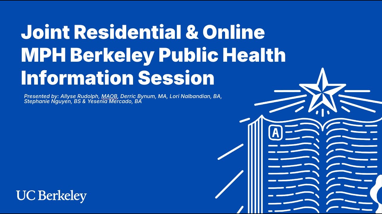 UC Berkeley Residential and Online Master of Public Health Joint Information Session