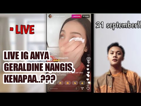 Moment Saat Live Instagram Anya Geraldine Nangis || Kenap...??