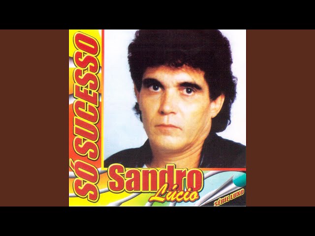 Sandro Lucio - A Procura da Felicidade