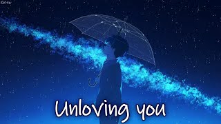Nightcore - Unloving You (Anson Seabra) - (Lyrics)